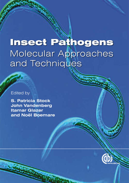 Insect Pathogens: Molecular Approaches and Techniques