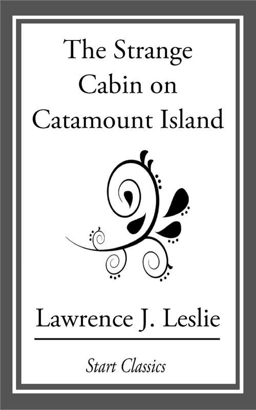 Book cover of The Strange Cabin on Catamount Island