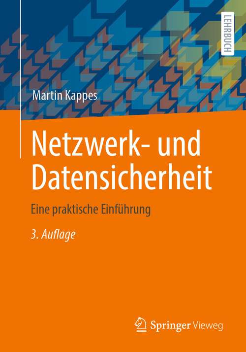 Book cover of Netzwerk- und Datensicherheit: Eine praktische Einführung (3. Aufl. 2022)