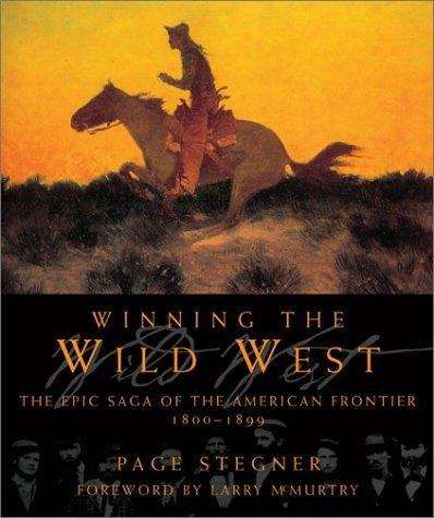 Book cover of Winning the Wild West: The Epic Saga of the American Frontier, 1800--1899