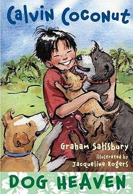 Book cover of Calvin Coconut: Dog Heaven (Calvin Coconut #3)