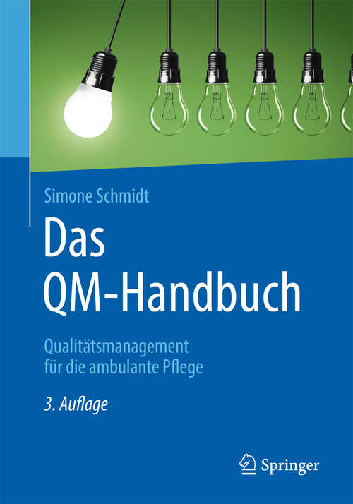 Das QM-Handbuch: Qualitätsmanagement für die ambulante Pflege