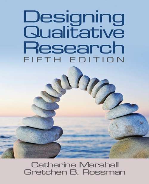 Designing Qualitative Research (Fifth Edition)