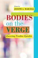 Book cover of Bodies On The Verge: Queering Pauline Epistles