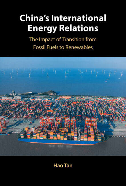 Book cover of China's International Energy Relations: The Impact of Transition from Fossil Fuels to Renewables