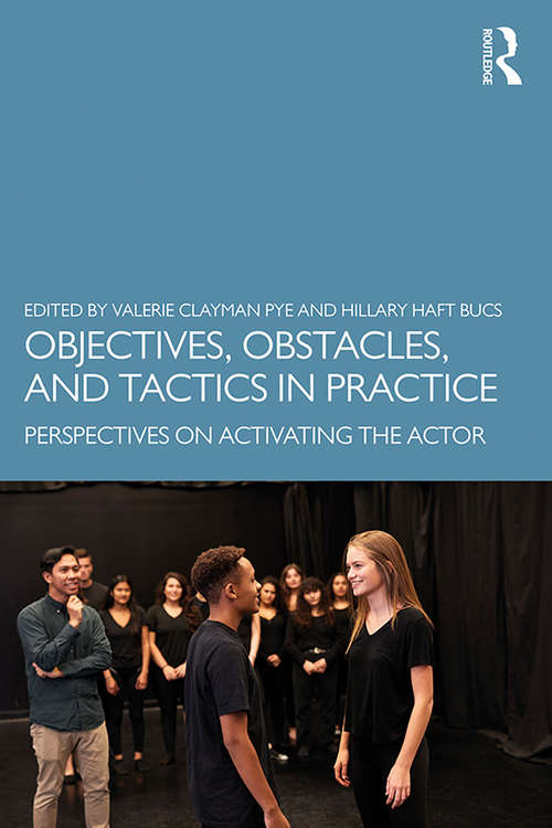 Book cover of Objectives, Obstacles, and Tactics in Practice: Perspectives on Activating the Actor