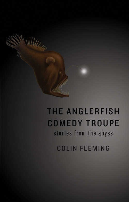 Book cover of The Anglerfish Comedy Troupe
