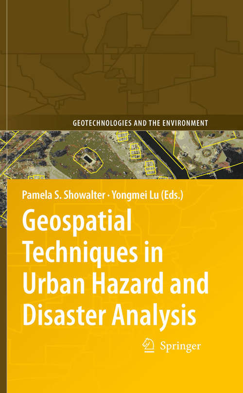 Book cover of Geospatial Techniques in Urban Hazard and Disaster Analysis