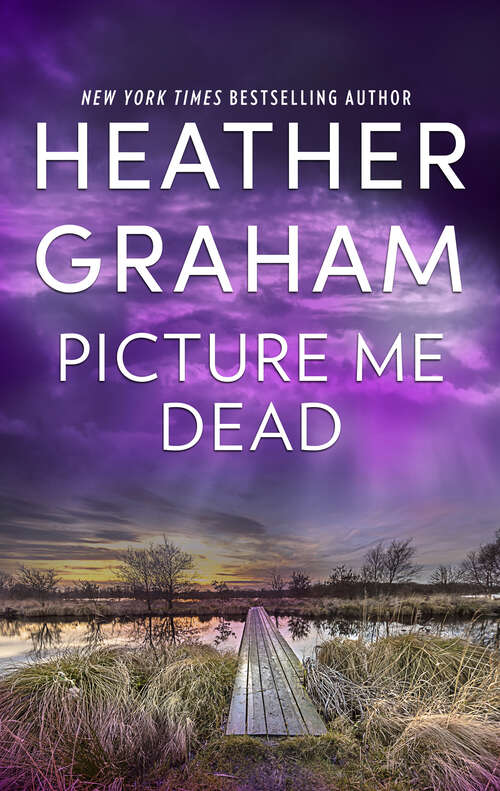 Book cover of Picture Me Dead: An Intriguing Novel of Romantic Suspense