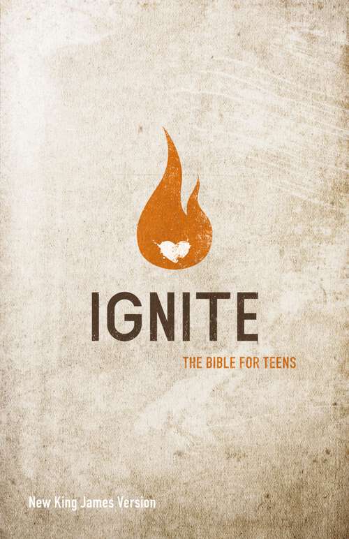 Book cover of NKJV Ignite: The Bible for Teens