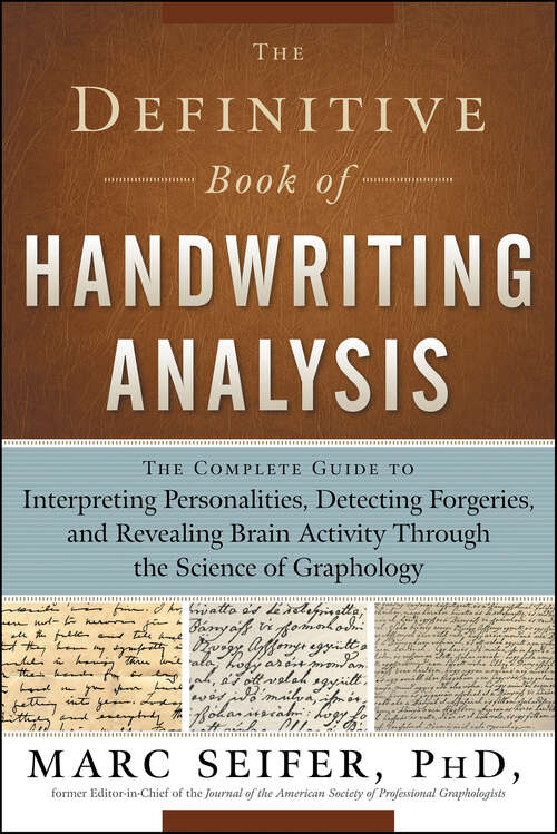 Book cover of The Definitive Book of Handwriting Analysis: The Complete Guide to Interpreting Personalities, Detecting Forgeries, and Revealing Brain Activity Through the Science of Graphology