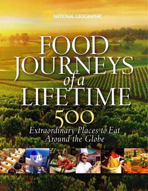 Book cover of Food Journeys of a Lifetime