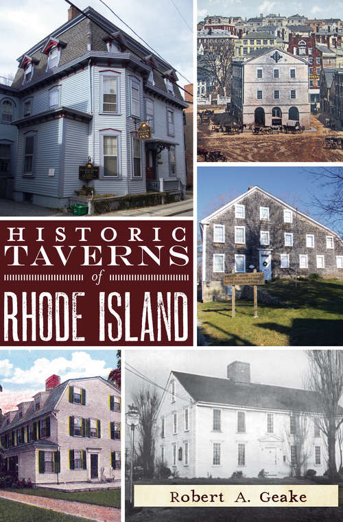 Book cover of Historic Taverns of Rhode Island