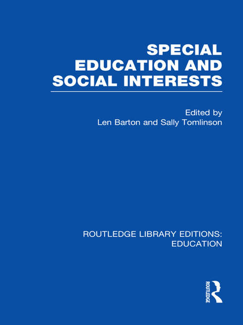 Special Education and Social Interests (Routledge Library Editions: Education)