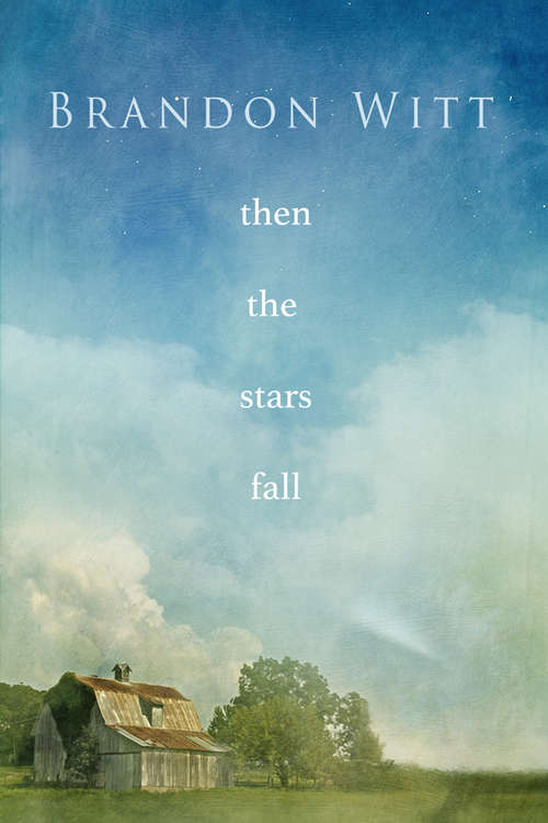 Then the Stars Fall