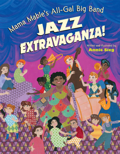 Book cover of Mama Mable's All-Gal Big Band Jazz Extravaganza!