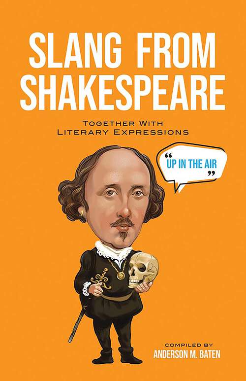 Book cover of Slang from Shakespeare: Together with Literary Expressions