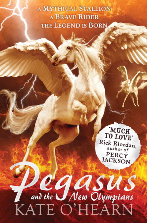 Pegasus and the New Olympians: Book 3 (Pegasus #3)