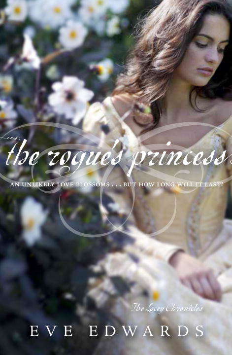 Book cover of The Lacey Chronicles #3: The Rogue's Princess