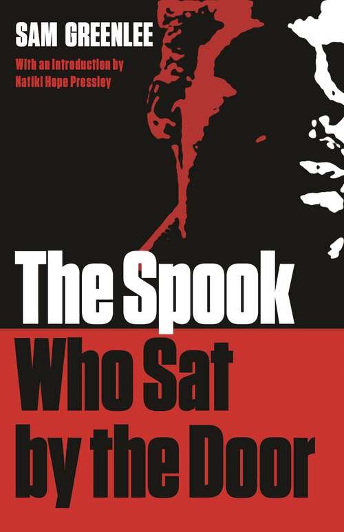 Book cover of The Spook Who Sat by the Door, Second Edition (African American Life Series)