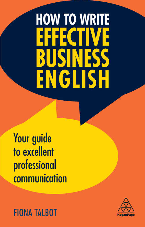 Book cover of How to Write Effective Business English: Your Guide to Excellent Professional Communication (3) (Better Business English Ser.)