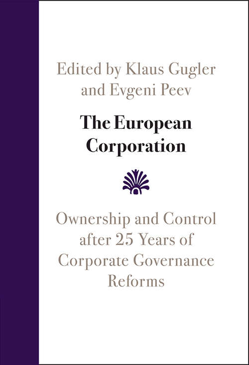 Book cover of The European Corporation: Ownership and Control after 25 Years of Corporate Governance Reforms