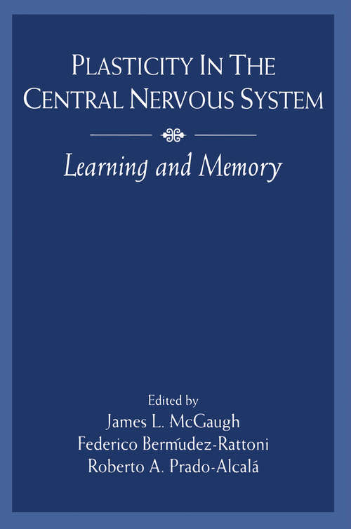 Book cover of Plasticity in the Central Nervous System: Learning and Memory