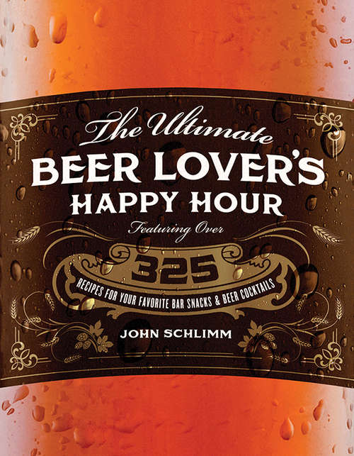 Book cover of The Ultimate Beer Lover's Happy Hour