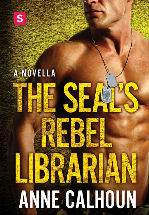 Book cover of The SEAL's Rebel Librarian