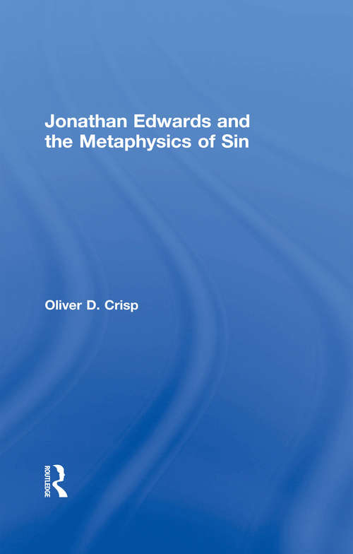 Jonathan Edwards and the Metaphysics of Sin