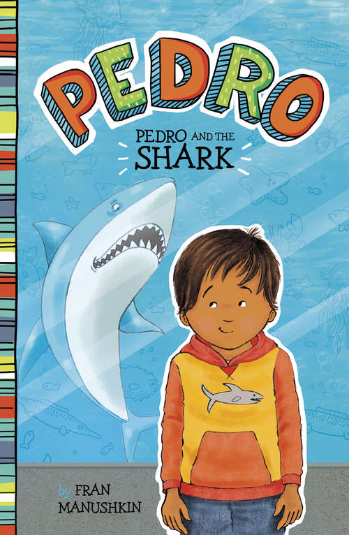 Book cover of Pedro and the Shark (Pedro Ser.)