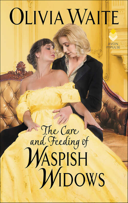Book cover of The Care and Feeding of Waspish Widows: Feminine Pursuits