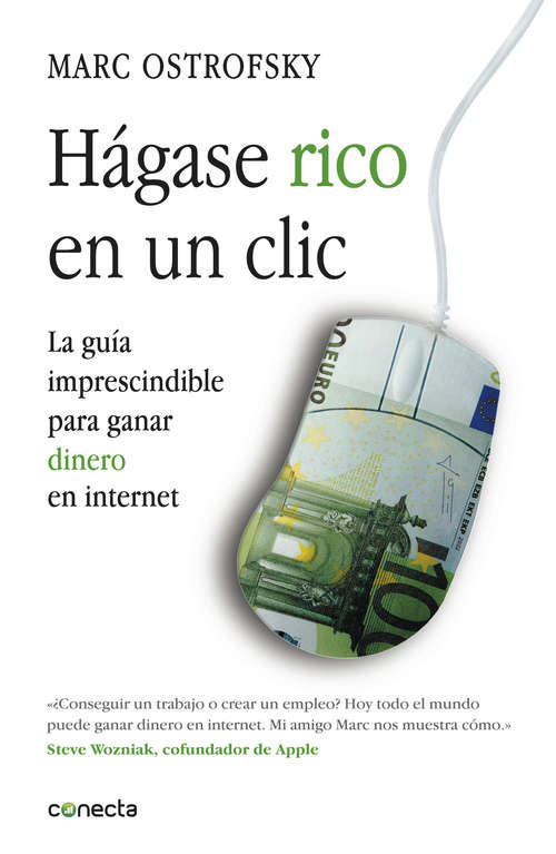 Book cover of Hágase rico en un click: La guía imprescindible para ganar dinero en internet