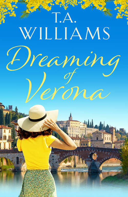 Book cover of Dreaming of Verona: An enchanting, feel-good holiday romance