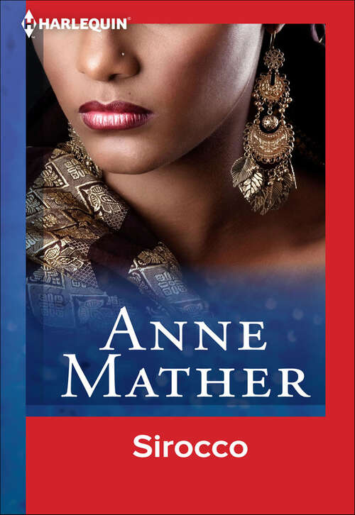 Book cover of Sirocco (The\anne Mather Collection)