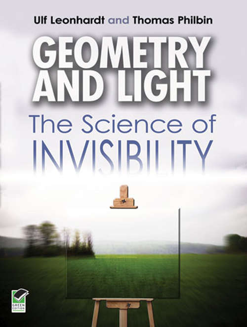 Book cover of Geometry and Light: The Science of Invisibility