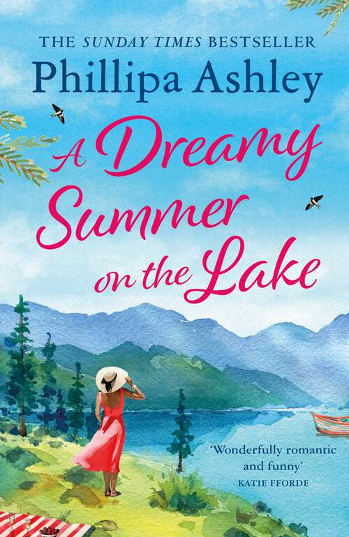 Book cover of A Dreamy Summer on the Lake: The most uplifting and charming romantic summer read from the Sunday Times bestseller