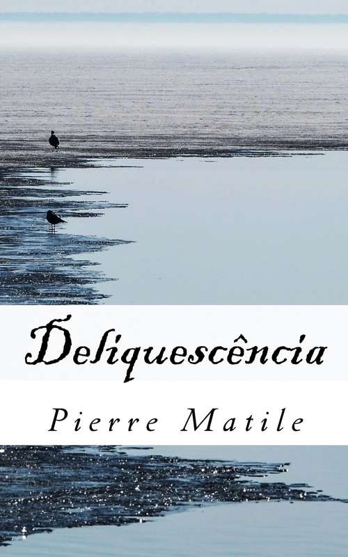 Book cover of Deliquescência