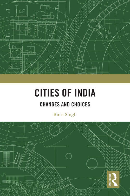 Book cover of Cities of India: Changes and Choices (1)