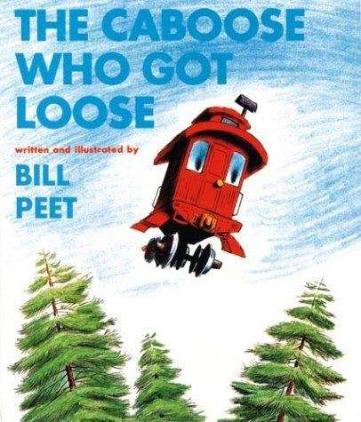Book cover of The Caboose Who Got Loose