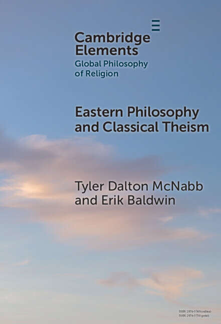 Book cover of Eastern Philosophy and Classical Theism (Elements in Global Philosophy of Religion)
