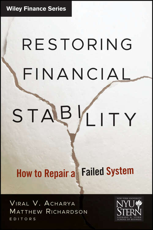 Book cover of Restoring Financial Stability: How to Repair a Failed System (Wiley Finance #542)