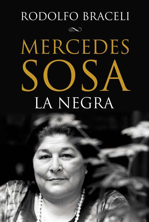 Book cover of MERCEDES SOSA, LA NEGRA (ACTUAL) EBOOK