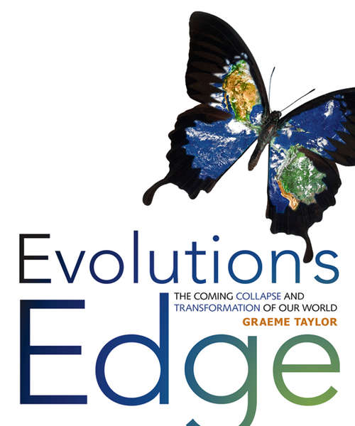 Book cover of Evolution's Edge: The Coming Collapse and Transformation of Our World