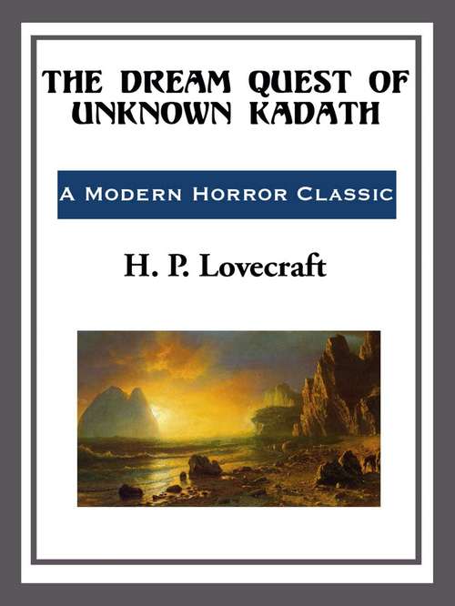 Book cover of The Dream Quest of Unknown Kadath