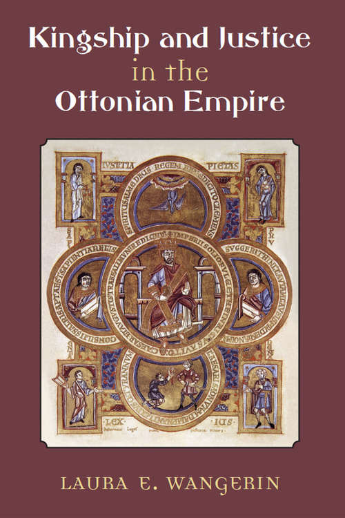 Book cover of Kingship and Justice in the Ottonian Empire