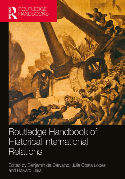 Cover image of Routledge Handbook of Historical International Relations