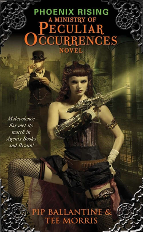Book cover of Phoenix Rising: A Ministry of Peculiar Occurrences Novel (Ministry Of Peculiar Occurrences Ser. #1)