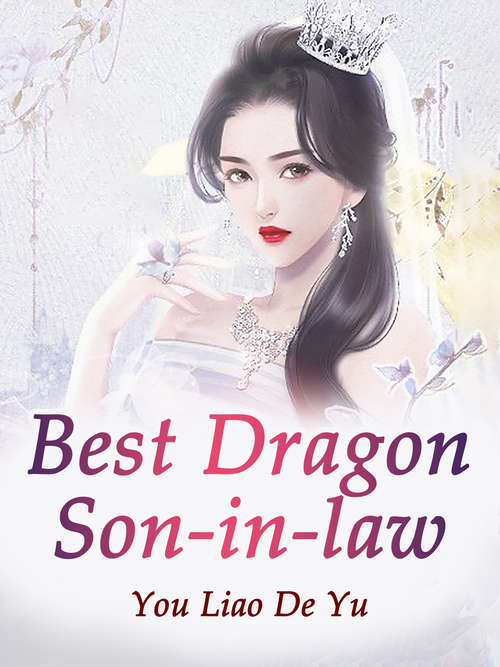 Best Dragon Son-in-law: Volume 2 (Volume 2 #2)