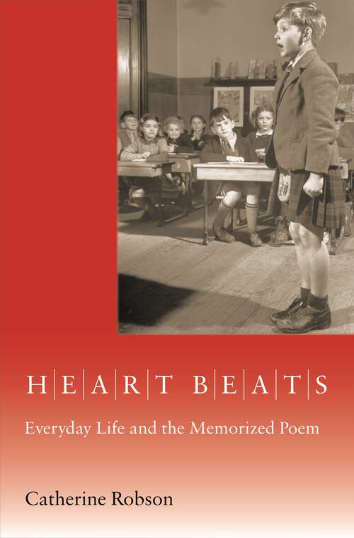 Book cover of Heart Beats: Everyday Life and the Memorized Poem